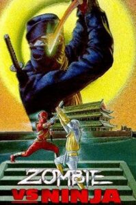 Zombie vs. Ninja 1987 one on netflix