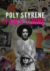 Poly Styrene: I Am a Cliché 2021 one on netflix