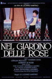 In The Rose Garden 1990 one on netflix