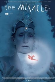 The Miracle 2024 one on netflix