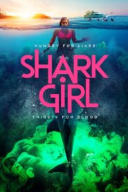 Shark Girl 2024 one on netflix