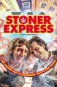 Stoner Express 2016 one on netflix