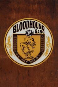 Bloodhound Gang: One Fierce Beer Run 2003 one on netflix