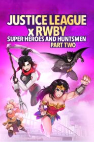 Justice League x RWBY: Super Heroes & Huntsmen, Part Two 2023 one on netflix
