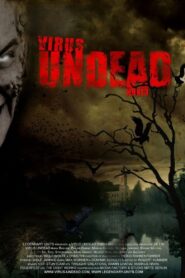 Virus Undead 2008 one on netflix