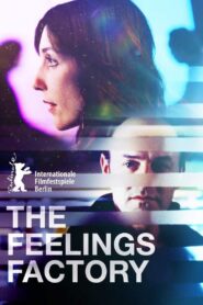 The Feelings Factory 2008 one on netflix
