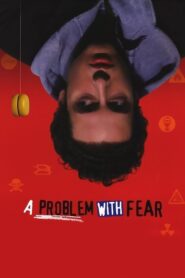 A Problem with Fear 2003 one on netflix