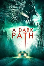 A Dark Path 2020 one on netflix