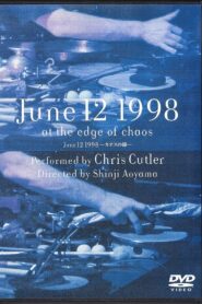 June 12, 1998: At the Edge of Chaos 1999 one on netflix