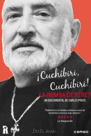 ¡Cuchíbiri, cuchíbiri! La rumba de Peret 2013 one on netflix