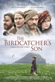The Birdcatcher’s Son 2019 one on netflix
