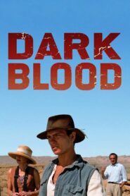Dark Blood 2012 one on netflix
