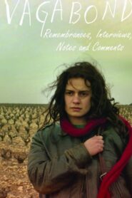 Vagabond: Remembrances, Interviews, Notes and Comments 2003 one on netflix
