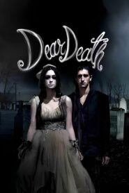 Dear Death: The Movie 2017 one on netflix