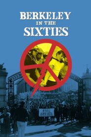 Berkeley in the Sixties 1990 one on netflix