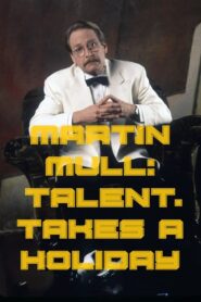 Martin Mull: Talent Takes a Holiday 1992 one on netflix