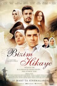 Bizim Hikaye 2015 one on netflix
