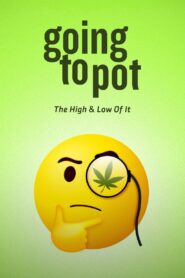 Going to Pot: The High and Low of It 2021 one on netflix