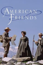 American Friends 1991 one on netflix