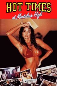 Hot Times at Montclair High 1989 one on netflix