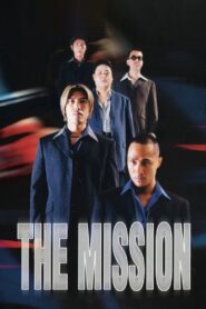 The Mission 1999 one on netflix