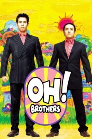 Oh! Brothers 2003 one on netflix