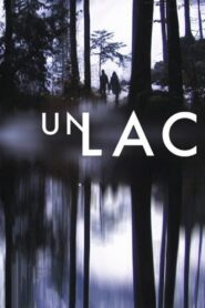 A Lake 2008 one on netflix