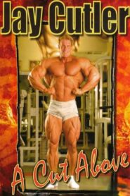 Jay Cutler: A Cut Above 2007 one on netflix