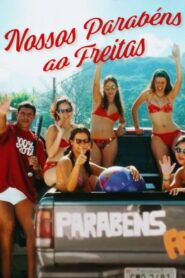 Nossos Parabéns ao Freitas 2003 one on netflix