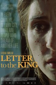 Letter to the King 2014 one on netflix