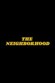 The Neighborhood 1982 one on netflix