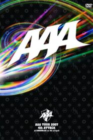 AAA TOUR 2007 4th ATTACK at SHIBUYA-AX 2007 one on netflix