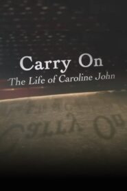 Carry On: The Life of Caroline John 2013 one on netflix