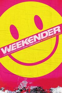 Weekender 2011 one on netflix
