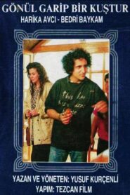 Gönül Garip Bir Kuştur 1989 one on netflix