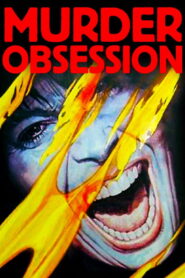Murder Obsession 1981 one on netflix