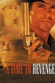 A Time to Revenge 1997 one on netflix
