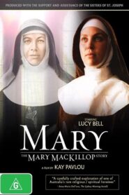 Mary: The Mary MacKillop Story 1994 one on netflix