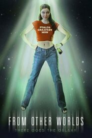 From Other Worlds 2004 one on netflix