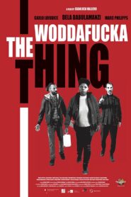 The Woddafucka Thing 2024 one on netflix