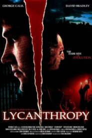 Lycanthropy 2006 one on netflix