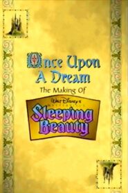 Once Upon a Dream: The Making of Walt Disney’s ‘Sleeping Beauty’ 1997 one on netflix