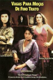 Vagas para Moças de Fino Trato 1993 one on netflix