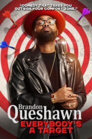 Brandon Queshawn: Everybody’s a Target 2023 one on netflix
