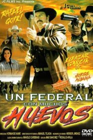 Un federal con muchos huevos 2003 one on netflix