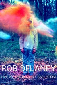 Rob Delaney: Live at the Bowery Ballroom 2012 one on netflix