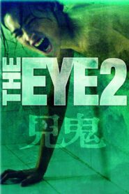 The Eye 2 2004 one on netflix
