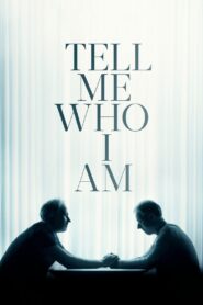 Tell Me Who I Am 2019 one on netflix