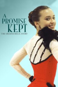 A Promise Kept: The Oksana Baiul Story 1994 one on netflix