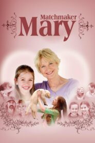 Matchmaker Mary 2008 one on netflix